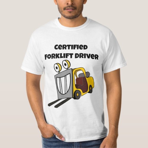 Certified Forklift Driver Funny T_Shirt