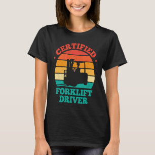 Certified Forklift Driver Retro T-Shirt