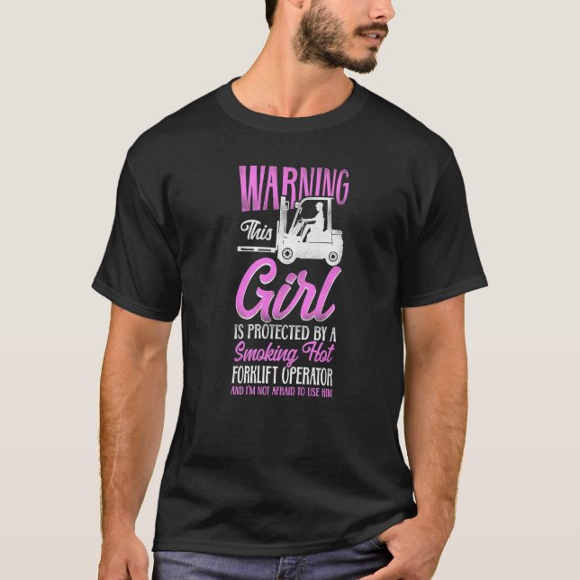 Certified Forklift Truck Operator Girlfriend Warni T-Shirt (Front)