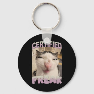 Certified Freak Cat Meme Funny Pet Humor Keychain