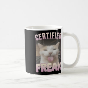 Certified Freak Funny Cat Meme Coffee Mug