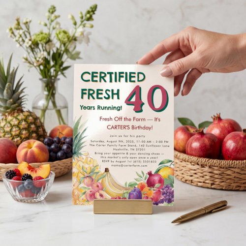 Certified Fresh 40 Years Running Fruit Farm Invitation