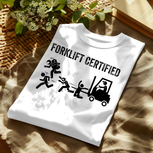 Certified Funny Forklift Operator: Master of Lift T-Shirt