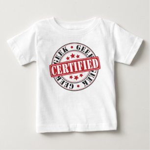 Certified Geek Baby T-Shirt