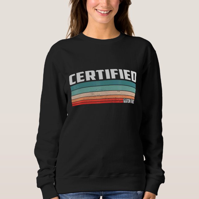 Certified Gluten Free Retro Celiac Disease Sweatshirt (Front)