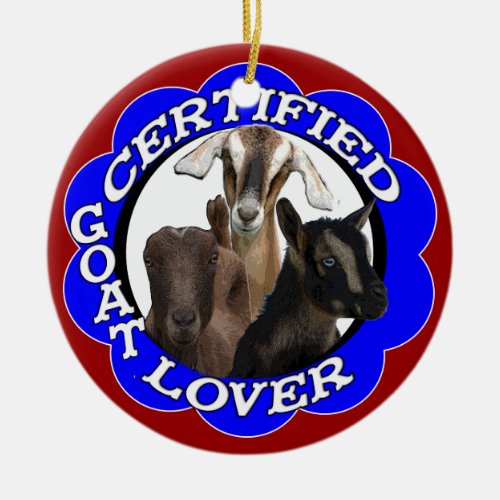 CERTIFIED GOAT LOVER CHRISTMAS ORNAMENT