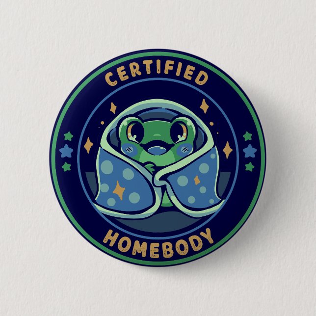 Certified Homebody Button (Front)
