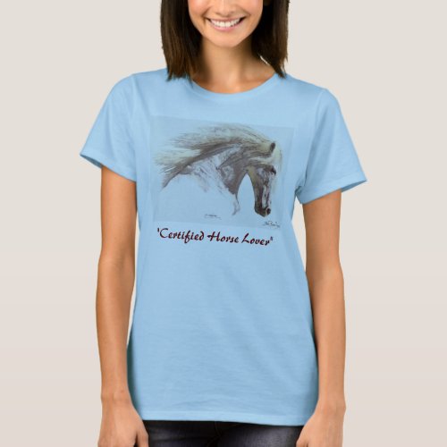 Certified Horse Lover T_shirts