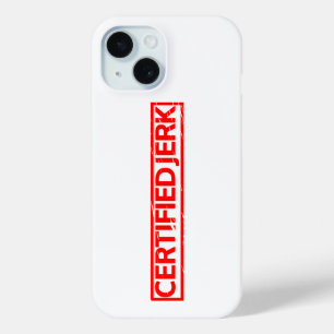 Certified Jerk Stamp iPhone 15 Case