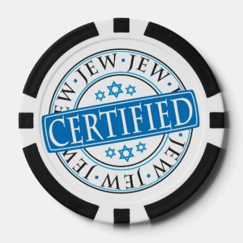 Certified Jew Poker Chips by BubbieBunny at Zazzle