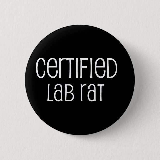 Certified Lab Rat Pinback Button (Front)