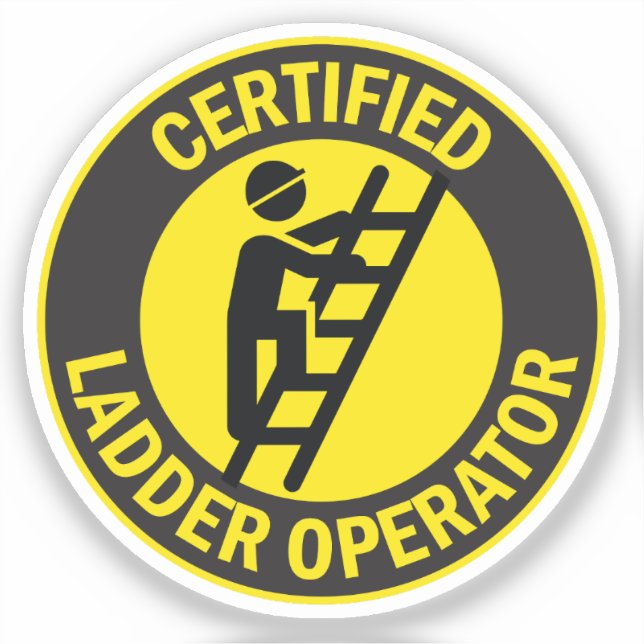 Certified Ladder Operator Sticker (Front)