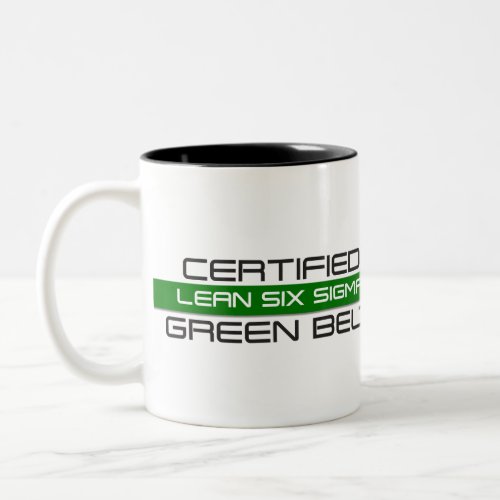 Certified Lean Six Sigma Green Belt 11oz Two_Tone Coffee Mug