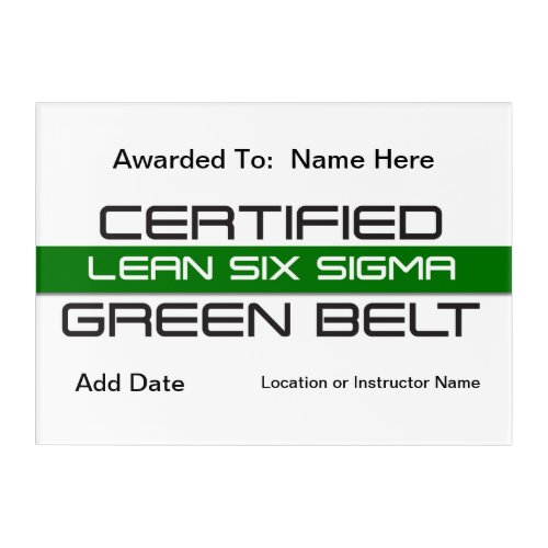 Certified Lean Six Sigma Green Belt Award Acrylic Print