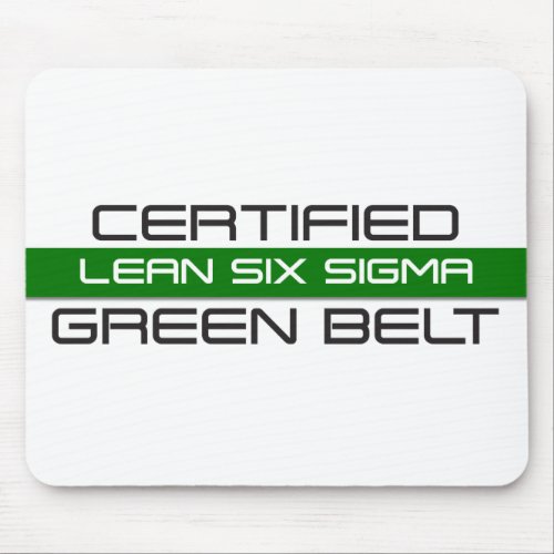 Certified Lean Six Sigma Green Belt Mouse Pad