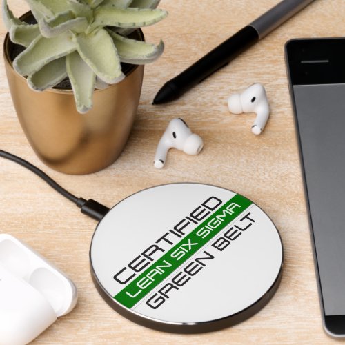 Certified Lean Six Sigma Green Belt  Wireless Charger