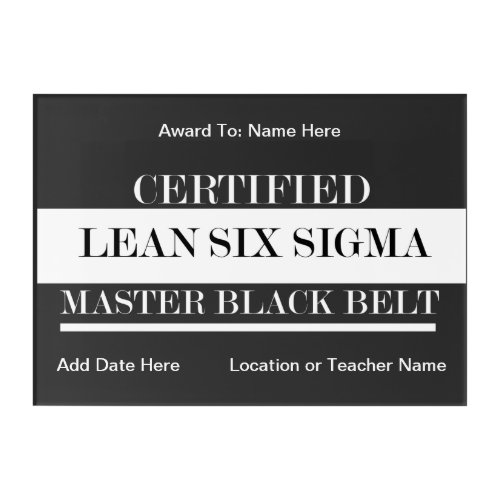 Certified Lean Six Sigma Master Black Belt Acrylic Print