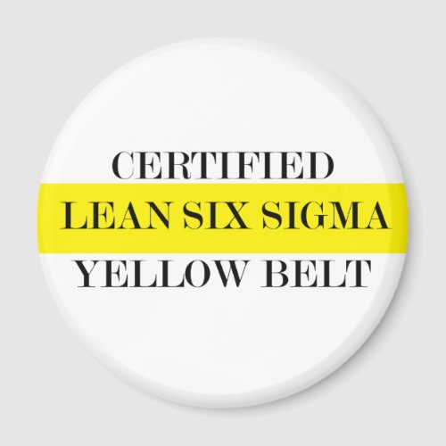 Certified Lean Six Sigma Yellow Belt Magnet