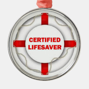Certified Lifesaver Metal Ornament