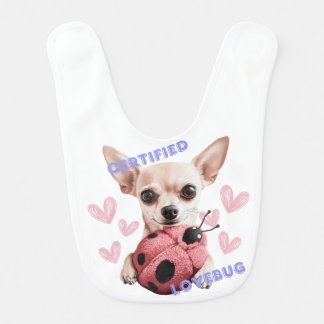 Certified Lovebug – Chihuahua Baby Bib