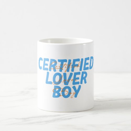 Certified Lover Boy Dual Text Coffee Mug