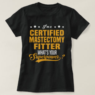Certified Mastectomy Fitter T-Shirt
