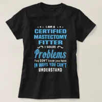 Certified Mastectomy Fitter Women's T-Shirt