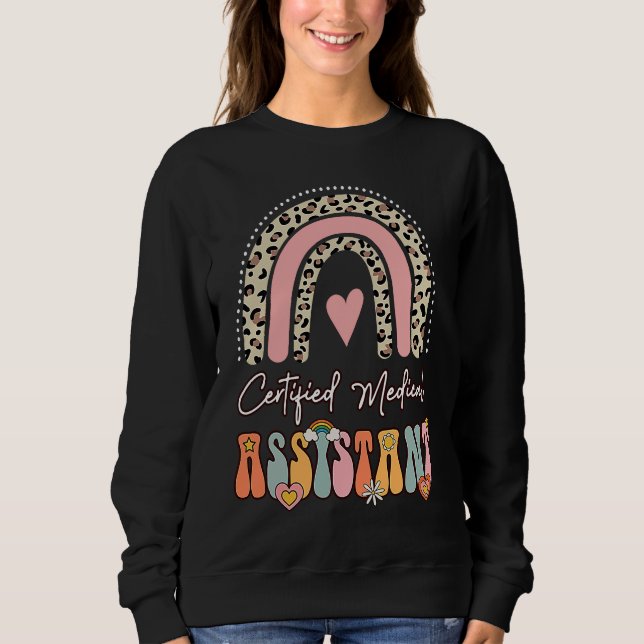 Certified Medical Assistant CMA Groovy Retro Rainb Sweatshirt (Front)