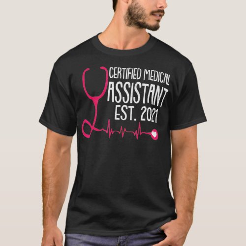 Certified Medical Assistant Est 2021 CMA Registere T_Shirt