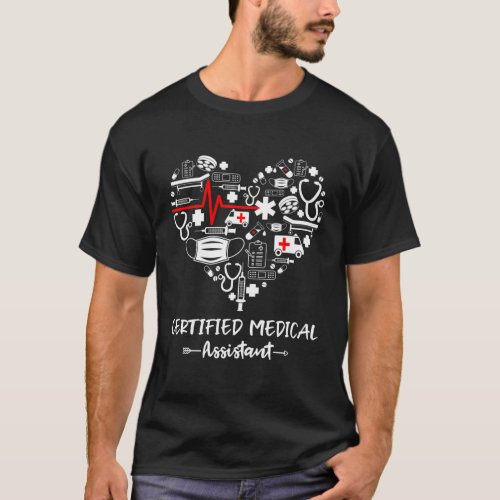 Certified Medical Assistant Heart Cma T_Shirt