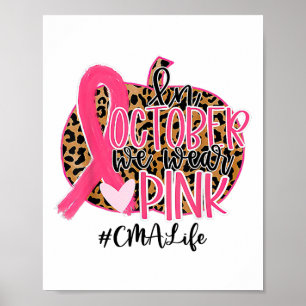 Certified Medical Istant In October We Wear Pink Poster