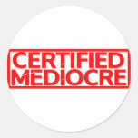 Certified Mediocre Stamp Classic Round Sticker