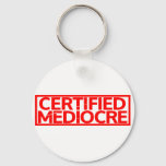 Certified Mediocre Stamp Keychain