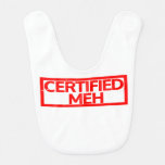 Certified Meh Stamp Baby Bib