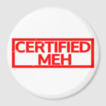 Certified Meh Stamp Magnet