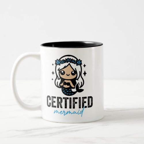 Certified Mermaid Ocean Sea Mermaid Queen Mug