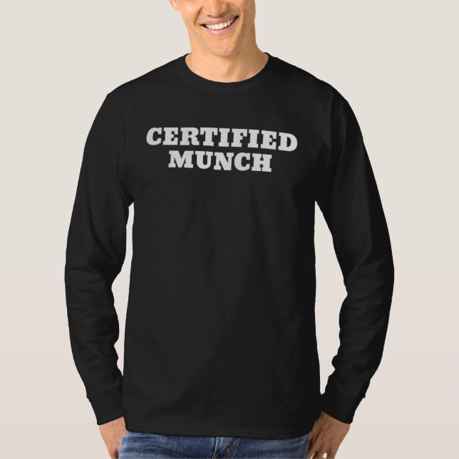 Certified Munch T-Shirt (Front)