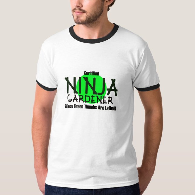 Certified Ninja Gardener T-Shirt (Front)