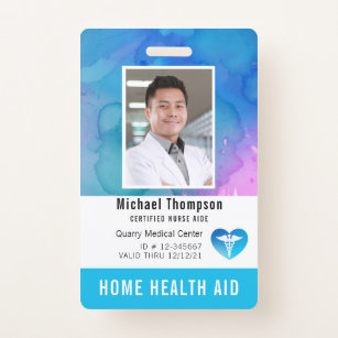 Certified Nurse Aide, Home Health Aide Photo ID Badge