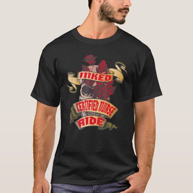 Certified Nurse Aide Inked Skull & Red Roses Tatto T-Shirt (Front)