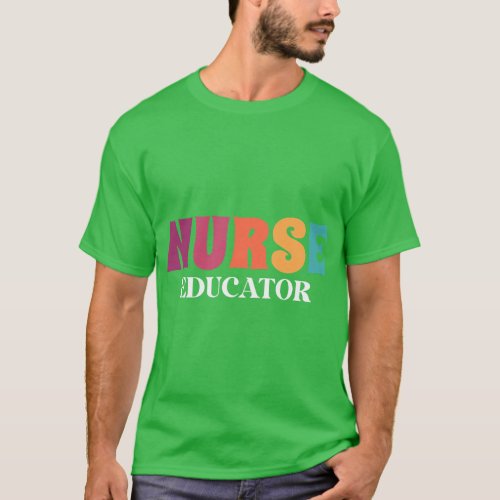 Certified Nurse Educator CNE Nursing School Instru T_Shirt