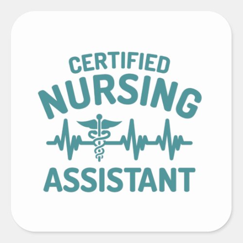 Certified Nursing assistant CNA Square Sticker