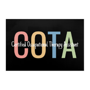 Certified Occupational Therapy Assistant OTA Acrylic Print