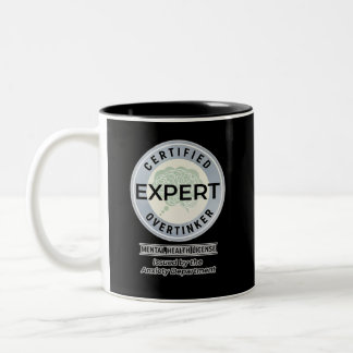 Certified Overthinker Issued by the Anxiety Dept. Two-Tone Coffee Mug