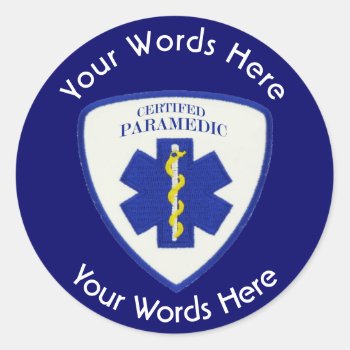 Certified Paramedic Star Of Life Shield Classic Round Sticker by Dollarsworth at Zazzle