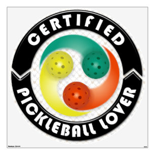 Certified Pickleball Lover 1 Wall Decal Options