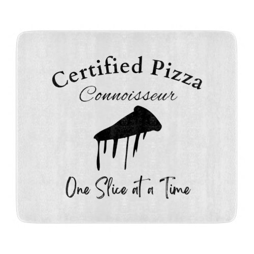 Certified Pizza Connoisseur Cutting Board