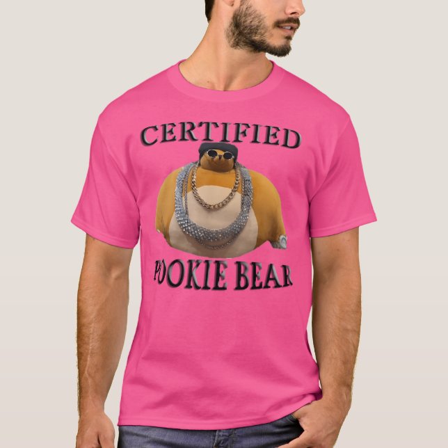 Certified Pookie Bear T-Shirt (Front)