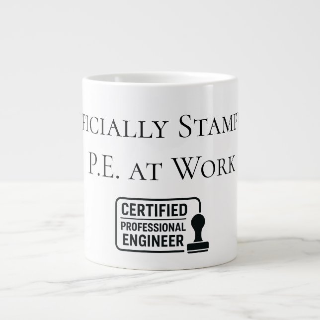 Certified Professional Engineer Congratulatory Giant Coffee Mug (Front)