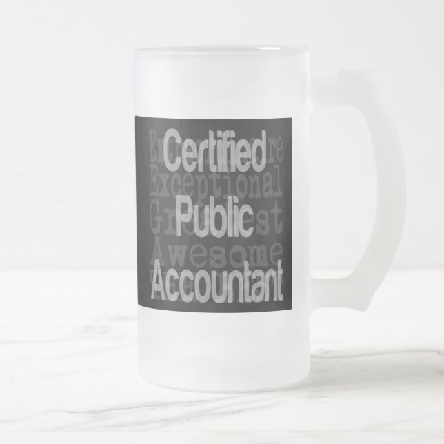 Certified Public Accountant Extraordinaire Frosted Glass Beer Mug (Right)
